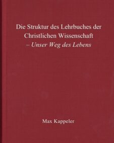 Die Struktur des Lehrbuchs der Christlichen Wissenschaft