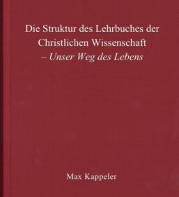 Die Struktur des Lehrbuchs der Christlichen Wissenschaft